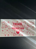 #46 - Thick Thighs Valentine
