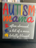 #21 - Autism Mama - DTF
