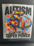 #29 - Autism Is My Super Power - DTF