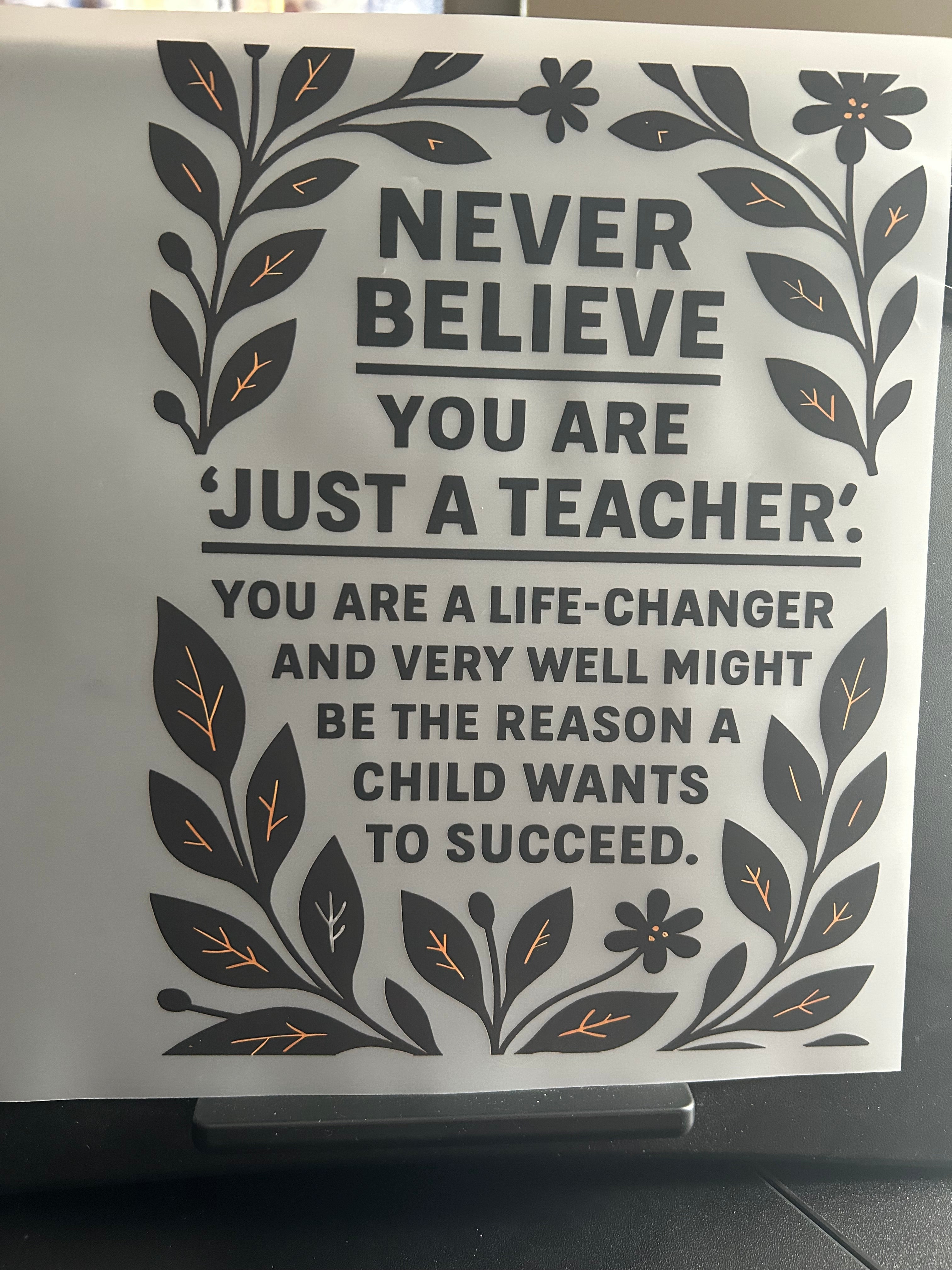 #30 - Never Believe You Are Just A Teacher - DTF