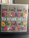 #34 - You Don't Have To Be Crazy - DTF