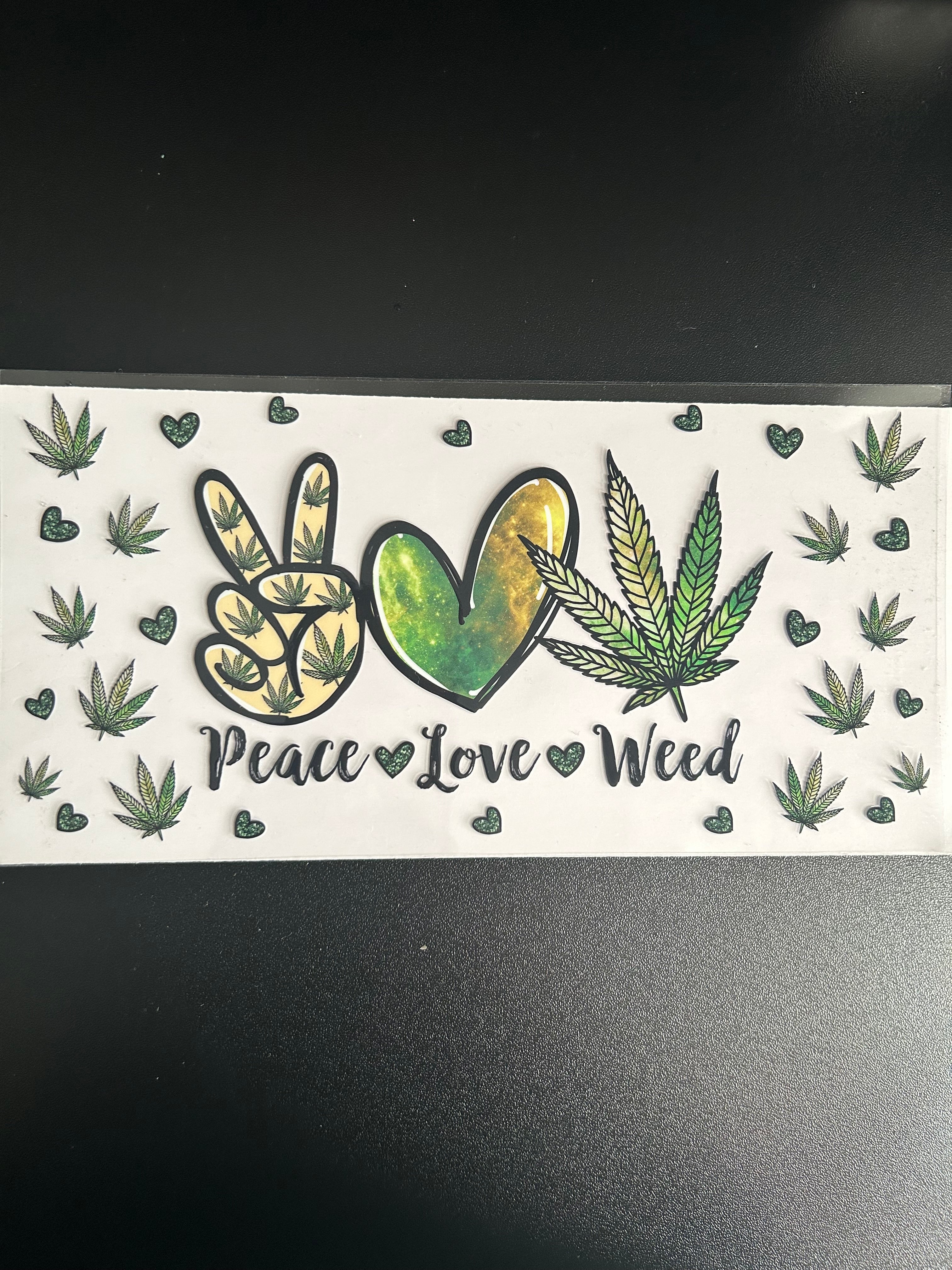 #53 - Peace Love Weed